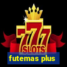 futemas plus